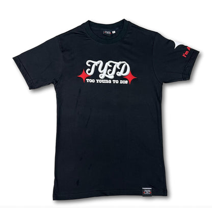 Too Young To Die Tee